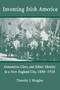 Inventing Irish America (Generation, Class, and Ethnic Identity in a New England City, 1880-1928) by Timothy J. Meagher, 9780268031541