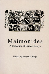 Maimonides (A Collection of Critical Essays) by Joseph A. Buijs, 9780268013684