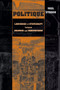 Politique (Languages of Statecraft between Chaucer and Shakespeare) by Paul Strohm, 9780268041144