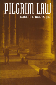 Pilgrim Law by Robert E. Rodes Jr., 9780268038229