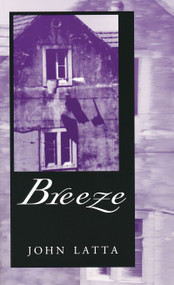 Breeze by John Latta, 9780268021719