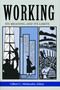 Working (Its Meanings and Its Limits) by Gilbert C. Meilaender, 9780268019624