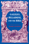 Galileo, Bellarmine, and the Bible by Richard J. Blackwell, 9780268010270