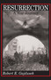 Resurrection, A War Journey by Robert E. Gajdusek, 9780268016609