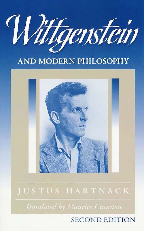 Wittgenstein and Modern Philosophy (Theological Perspectives on Migration) by Justus Hartnack, 9780268019372