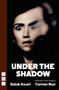 Under the Shadow by Babak Anvari, Carmen Nasr, 9781839045219