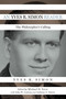 An Yves R. Simon Reader (The Philosopher's Calling) by Yves R. Simon, Michael D. Torre, John W. Carlson, Anthony O. Simon, 9780268108304