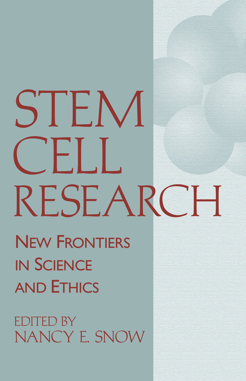 Stem Cell Research (New Frontiers in Science and Ethics) by Nancy E. Snow, 9780268017781