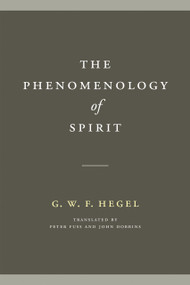 The Phenomenology of Spirit by G. W. F. Hegel, Peter Fuss, John Dobbins, 9780268103507