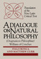 A Dialogue on Natural Philosophy (Dragmaticon Philosophiae) (Translation of the New Latin Critical Text) by , 9780268008819