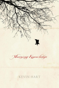 Morning Knowledge by Kevin Hart, 9780268030933