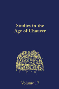 Studies in the Age of Chaucer (Volume 17) by Lisa J. Kiser, 9780933784192