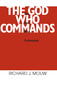 The God Who Commands by Richard J. Mouw, 9780268010218