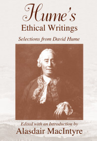Hume's Ethical Writings (Selections from David Hume) by Alasdair MacIntyre, 9780268010737
