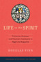 Life in the Spirit (Trinitarian Grammar and Pneumatic Community in Hegel and Augustine) by Douglas Finn, 9780268028954