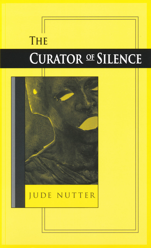 Curator of Silence by Jude Nutter, 9780268036614