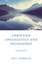 Christian Apologetics and Philosophy (An Introduction) by Paul Herrick, 9780268208936