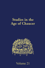 Studies in the Age of Chaucer (Volume 21) by Larry Scanlon, 9780933784246