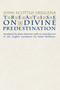 Treatise on Divine Predestination by John Scottus Eriugena, Mary Brennan, Avital Wohlman, 9780268042219