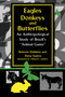 Eagles, Donkeys, and Butterflies (An Anthropological Study of Brazil's "Animal Game") by Roberto DaMatta, Elena Soárez, 9780268025809