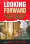 Looking Forward (Comparative Perspectives on Cuba's Transition) by Marifeli Perez-Stable, 9780268038915