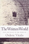 Written World (Past and Place in the Work of Orderic Vitalis) by Amanda Jane Hingst, 9780268030865