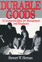 Durable Goods (A Covenantal Ethic for Management and Employees) by Stewart W. Herman, 9780268008857