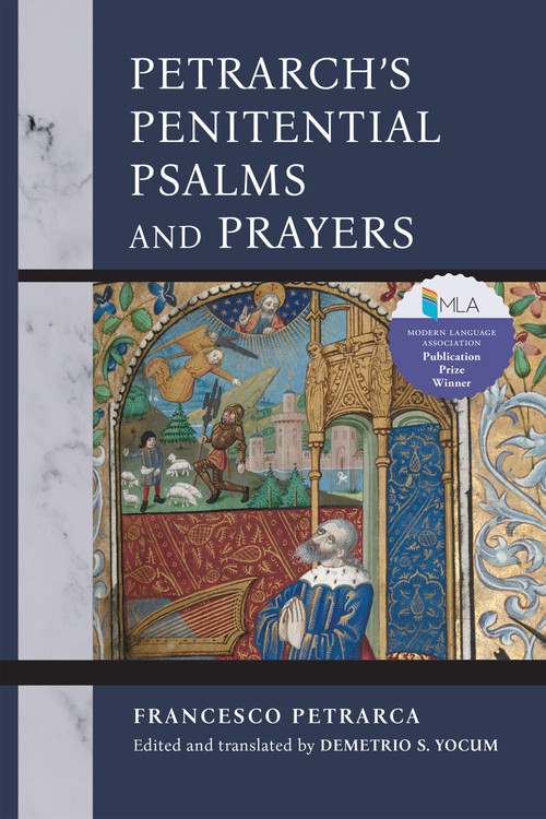 Petrarch's Penitential Psalms and Prayers by Demetrio S. Yocum, Francesco Petrarca, 9780268207854