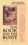 Book and the Body by Dolores Frese, Katherine O'Brien O'Keeffe, 9780268007003