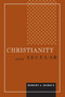 Christianity and the Secular by Robert A. Markus, 9780268034917