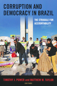 Corruption and Democracy in Brazil (The Struggle for Accountability) by Timothy J. Power, 9780268038946