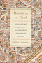 Rituals for the Dead (Religion and Community in the Medieval University of Paris) by William J. Courtenay, 9780268104948