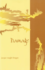 Damage by Jacqueline Vaught Brogan, 9780268025618