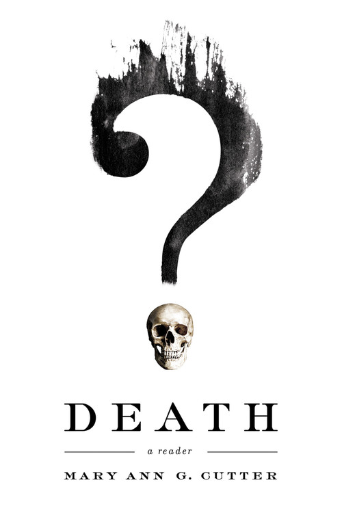 Death (A Reader) by Mary Ann G. Cutter, 9780268100537