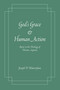 God's Grace and Human Action ('Merit' in the Theology of Thomas Aquinas) by Joseph P. Wawrykow, 9780268044336