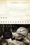 The Anticipatory Corpse (Medicine, Power, and the Care of the Dying) by Jeffrey P. Bishop, 9780268022273