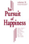 In Pursuit of Happiness by Leroy S. Rouner, 9780268031589