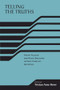 Telling the Truths (Truth Telling and Peace Building in Post-Conflict Societies) by Tristan Anne Borer, 9780268021979