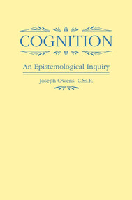 Cognition (An Epistemological Inquiry) by Joseph Owens, 9780268007911