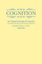 Cognition (An Epistemological Inquiry) by Joseph Owens, 9780268007911