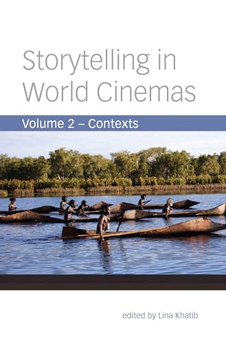 Storytelling in World Cinemas (Contexts) by Lina Khatib, 9780231163378