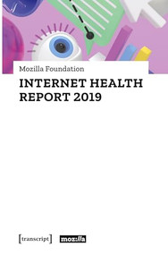 Internet Health Report 2019 by , 9783837649468