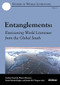 Entanglements (Envisioning World Literature from the Global South) by Andrea Gremels, Maren Scheurer, Frank Schulze-Engler, Jarula Wegner, 9783838215938