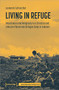 Living in Refuge (Ritualization and Religiosity in a Christian and a Muslim Palestinian Refugee Camp in Lebanon) by Leonardo Schiocchet, 9783837660746