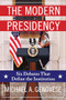 The Modern Presidency (Six Debates That Define the Institution) by Michael Genovese, 9780231206679