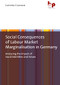 Social Consequences of Labour Market Marginalisation in Germany (Analysing the Impact of Social Identities and Values) by Carlotta Giustozzi, 9783966650557