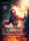 Prometheus Unbound (The Perils and Promises of Transhumanism) by Dan Corjescu, David Doat, 9783838216980