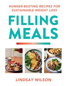 Filling Meals by Lindsay Wilson, 9781770503922