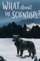 What About the Scientists? by Eric Percak, Eric Percak, 9781963614169