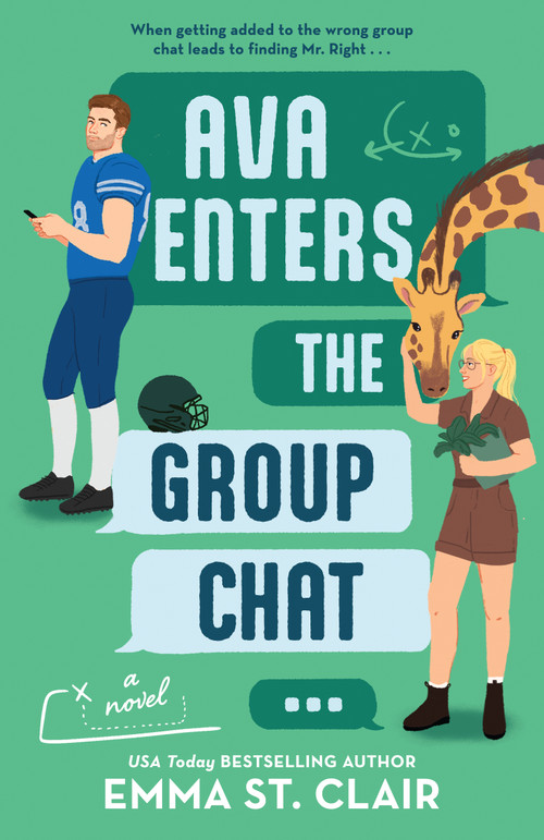 Ava Enters the Group Chat (A Closed-Door Sports Romance) by Emma St. Clair, 9781400355761